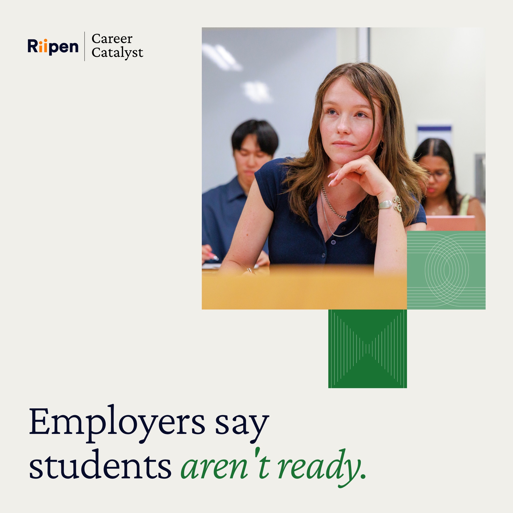 Riipen Career Catalyst ad: “Employers say students aren’t ready.”
